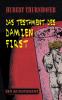 Das Testament des Damien First