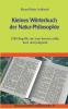Kleines Wörterbuch der Natur-Philosophie