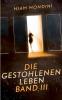 Die gestohlenen Leben Band III