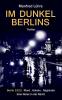 Im Dunkel Berlins