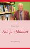 Ach ja - Männer