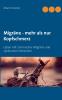 Migräne - mehr als nur Kopfschmerz