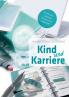 Kind und Karriere