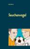 Seuchenvogel