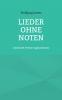 Lieder ohne Noten