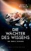 Die Wächter des Wissens