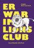 Er war im Lions Club