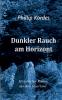 Dunkler Rauch am Horizont
