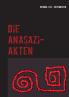 Die Anasazi-Akten