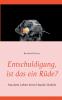 Entschuldigung ist das ein Rüde?