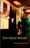 Der letzte M��rder
