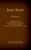 Das Buch Jesus Sirach Ecclesiasticus das 4. Buch der Apokryphen aus der Bibel