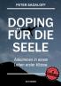 Doping für die Seele