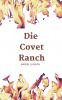 Die Covet Ranch