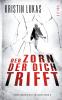Der Zorn der dich trifft