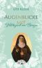 Augenblicke mit Hildegard von Bingen
