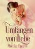 Umfangen von Liebe