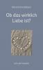 Ob das wirklich Liebe ist?
