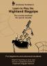 Learn to play the Highland Bagpipe