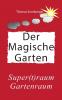 Hygge Der magische Garten