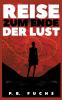 Reise zum Ende der Lust