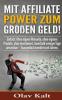 Mit Affiliate-Power zum grossen Geld!