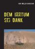 Dem Irrtum sei Dank