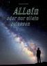 ALLein oder nur allein gelassen