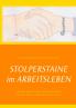 StolperstAine im Arbeitsleben