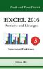 Excel 2016 . Probleme und Lösungen . Band 3
