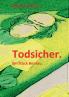 Todsicher.