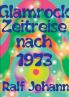 Glamrock Zeitreise nach 1973