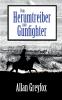 Vom Herumtreiber zum Gunfighter