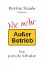 Nie mehr Außer Betrieb