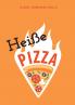 Heiße Pizza