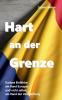 Hart an der Grenze