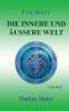 Freiheit - Die innere und äußere Welt