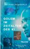 GOLEM im Zeitalter der KI