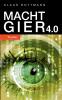 Machtgier 4.0