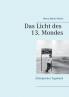 Das Licht des 13. Mondes