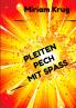 Pleiten Pech Mit Spaß