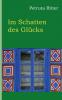 Im Schatten des Glücks