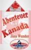 Abenteuer in Kanada