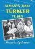 Almanya`daki T��rkler ve Ben