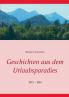 Geschichten aus dem Urlaubsparadies