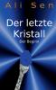 Der letzte Kristall