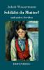 Schl��fst du Mutter?