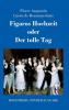 Figaros Hochzeit oder Der tolle Tag