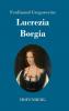 Lucrezia Borgia