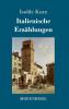 Italienische Erz��hlungen